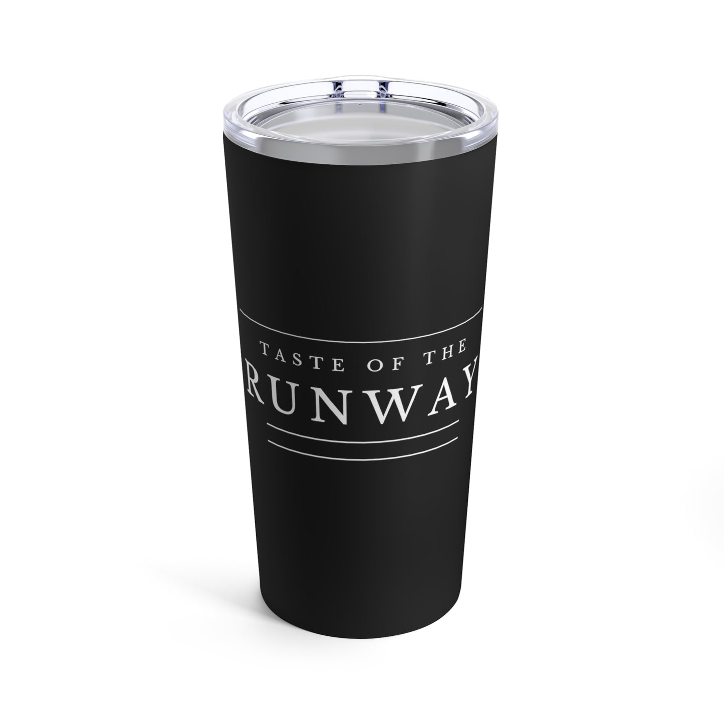 Taste of the Runway Tumbler 20oz