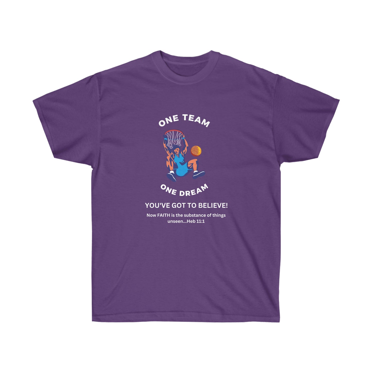 One Team One Dream Unisex Ultra Cotton Tee