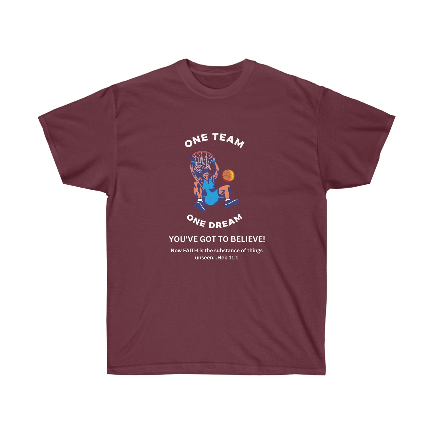 One Team One Dream Unisex Ultra Cotton Tee