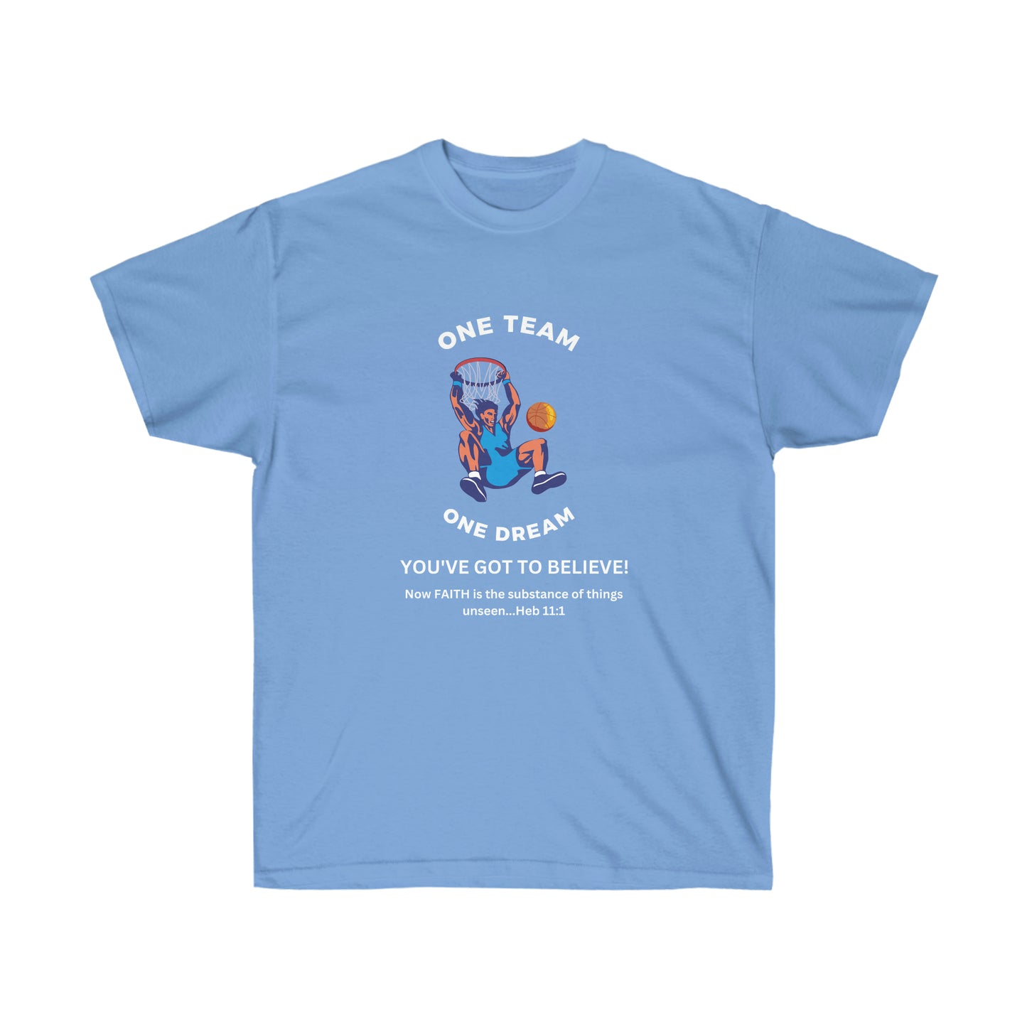 One Team One Dream Unisex Ultra Cotton Tee