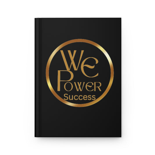 We Power Success Hardcover Journal Matte